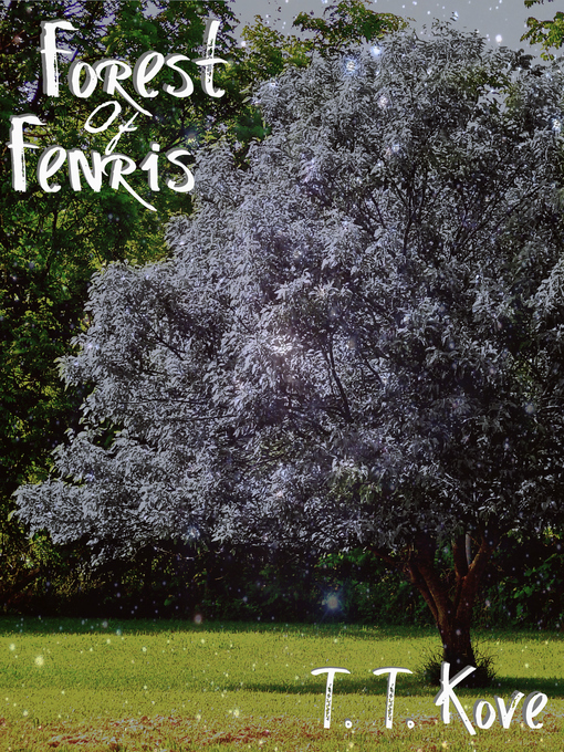Title details for Forest of Fenris by T. T. Kove - Available